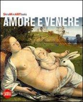 Amore e Venere. Ediz. illustrata