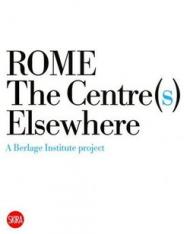 Rome. The Centre(s) elsewhere