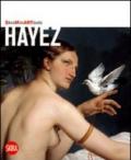 Hayez. Ediz. illustrata