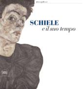 Schiele e il suo tempo