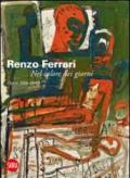 Renzo Ferrari. Nel colore dei giorni. Opere 2006-2009