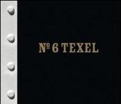 N° 6 Texel. Ediz. illustrata