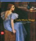 Carla Maria Maggi. E il ritratto a Milano negli anni Trenta. Ediz. illustrata