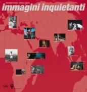 Immagini inquietanti-Disquieting images. Ediz. illustrata