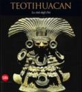 Teotihuacan. La città degli dei