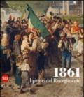 1861. I pittori del Risorgimento