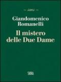 I misteri delle due dame