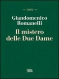 I misteri delle due dame