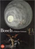 Bosch a Palazzo Grimani. Ediz. illustrata