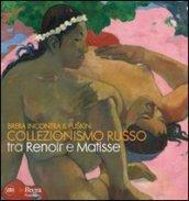 Brera incontra il Puskin. Collezionismo russo tra Renoir e Matisse