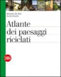 Atlante dei paesaggi riciclati