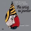 From Picasso to Jeff Koons. The artis as jeweler