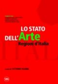 Lo stato dell'arte. Regioni d'Italia. Ediz. illustrata
