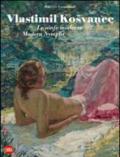 Vlastimil Kosvanec. Le ninfe moderne. Ediz. italiana e inglese