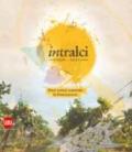 InTralci 1961 2011. Ediz. italiana e inglese