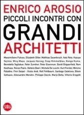 Piccoli incontri con grandi architetti