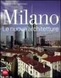 Milano. Le nuove architetture