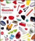 Guzzini. Infinito design italiano. Ediz. italiana e inglese