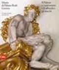 Museo di Palazzo Reale Genova. Il Palazzo e i suoi interni. Gli affreschi e gli stucchi. Catalogo generale. 3.