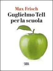 Guglielmo Tell per la scuola