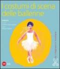 I costumi di scena delle ballerine