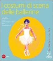 I costumi di scena delle ballerine