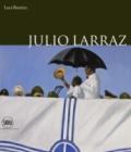 Julio Larraz. Ediz. italiana e inglese