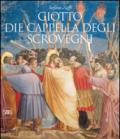 Giotto. Die Cappella degli Scrovegni