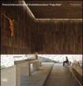 Premio Internazionale di Architettura Sacra «Frate Sole». Ediz. italiana e inglese