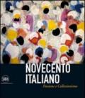 Novecento italiano. Passione e collezionismo. Ediz. illustrata