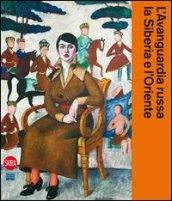 L'avanguardia russa, la Siberia e l'Oriente
