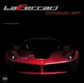 LaFerrari dynamic art. Ediz. italiana