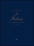 The Fabric. Vitale Barberis Canonico (1663-2013)