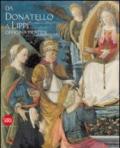 Da Donatello a Filippo Lippi. Officina pratese. Ediz. illustrata