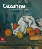 Cézanne e gli artisti italiani del '900