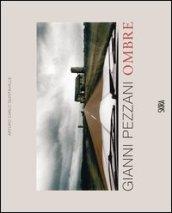 Gianni Pezzani. Ombre. Ediz. italiana e inglese