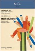 Cantiere del '900. Opere dalle collezioni Intesa Sanpaolo. Homo ludens. Quando l'arte incontra il gioco. Ediz. illustrata