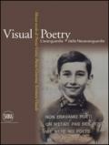 Visual Poetry. L'avanguardia delle neoavanguardie. Mezzo secolo di poesia visiva, poesia concreta, scrittura visuale. Ediz. illustrata