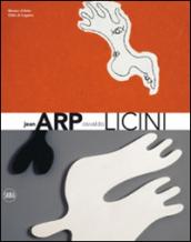 Jean Arp Osvaldo Licini. Ediz. italiana e inglese