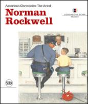 American chronicles: the art of Norman Rockwell. Ediz. italiana