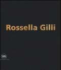 Rossella Gilli. Il viaggio di un granello