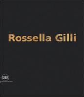 Rossella Gilli. Il viaggio di un granello