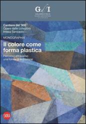 Il colore come forma plastica