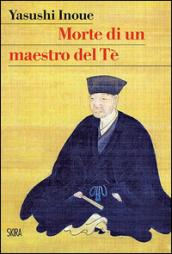 Morte di un maestro del Tè