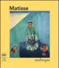 Matisse. Arabesque