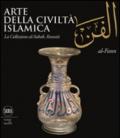 Arte della civiltà islamica. La collezione di al-Sabah, Kuwait. Ediz. illustrata