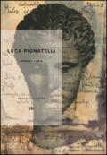 Luca Pignatelli. Opere su carta. Ediz. a colori