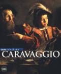 Caravaggio. Ediz. a colori