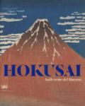 Hokusai. Sulle orme del maestro. Ediz. a colori