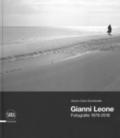 Gianni Leone. Fotografie 1979-2016. Ediz. illustrata